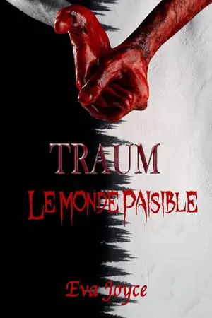 TRAUM Tome 4 - Partie 1 : Le Monde Paisible