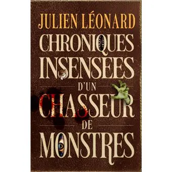 Chroniques Insensées d'un Chasseur de Monstres